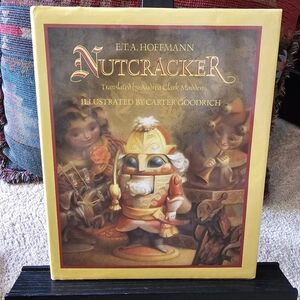 Nutcracker by E.T.A. Hoffman illustrated by Carter Goodrich | 1987 1st Edition